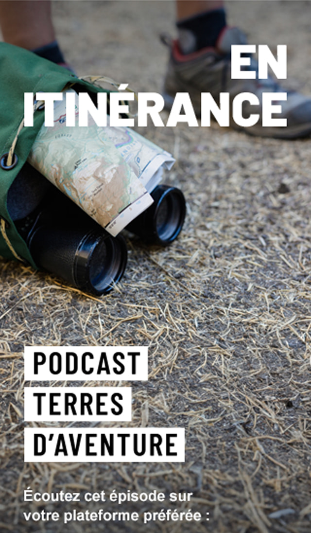 Podcast Terres d'Aventure : En itinérance. Écoutez cet épisode sur votre plateforme préférée